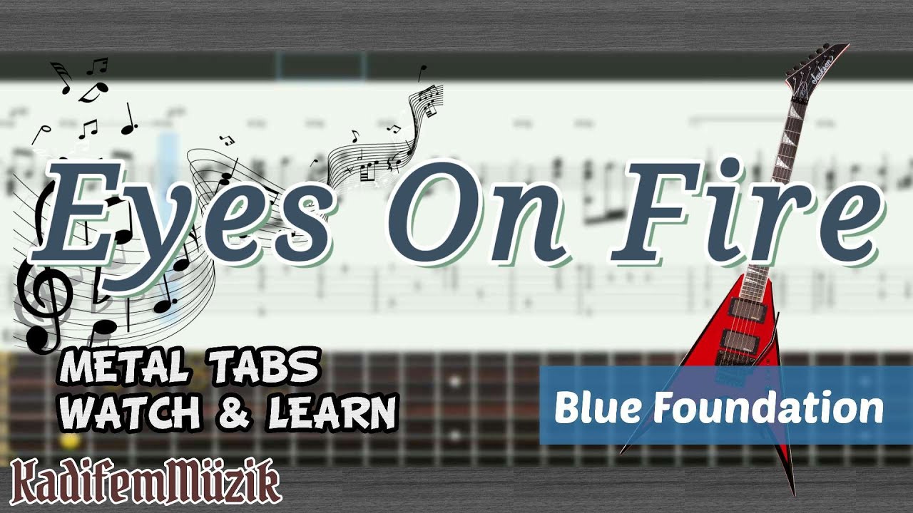 Blue FoundationEyes On Fire Easy Electric Guitar Tutorial Tabs YouTube