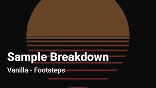 Sample Breakdown: Footsteps - Vanilla