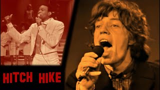 Hitch Hike - ROLLING STONES and MARVIN GAYE Video Mash-Up