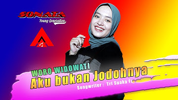 Woro Widowati Feat.Sonata - Aku bukan Jodohnya [Official Music Video]