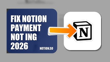 How To Fix Notion Payment Not Processing 2026
