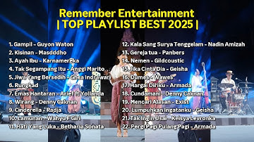 Remember Entertainment TOP PLAYLIST BEST 2025 | Cover Lagu