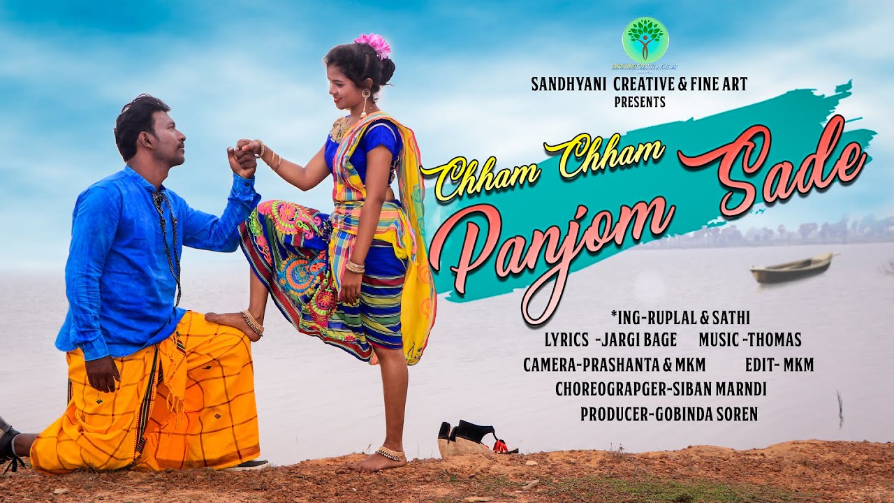 CHHAM CHHAM PANJOM SADE TAM  NEW SANTALI MUSIC VIDEO 2020  Sathi  Ruplal