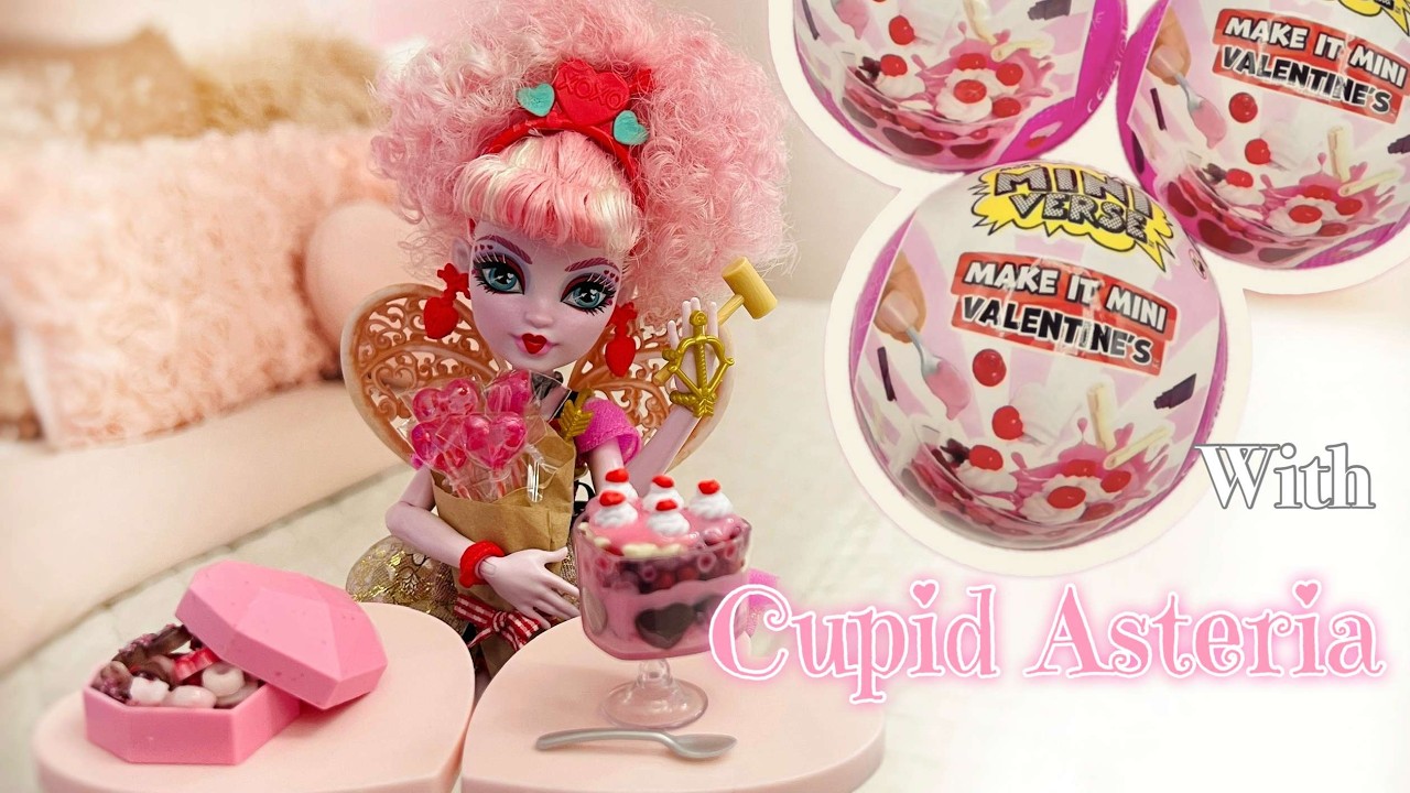 Make It Mini Valentines 2026 featuring Monster High Cupid Asteria!