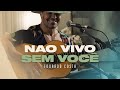 NÃO VIVO SEM VOCÊ | Eduardo Costa (#40tena)