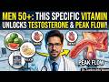 Boost Testosterone &amp; Energy: Why Men Over 50 Need This Specific Vitamin | Dr Zayden Arlo Vance