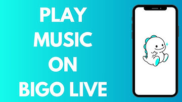 Hoe muziek afspelen op de Bigo Live-app (2025)