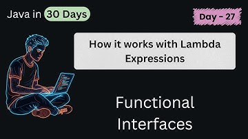 Functional Interface | Master Java 8 with Examples & Lambda Expressions | DAY - 27 (Part - 2)