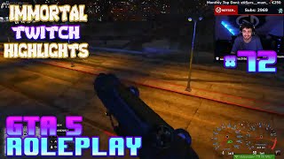 [Immortal] BEST OF GTA 5 RP Fails & Twitch Highlights 72