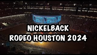 Nickelback LIVE @RodeoHouston 2024