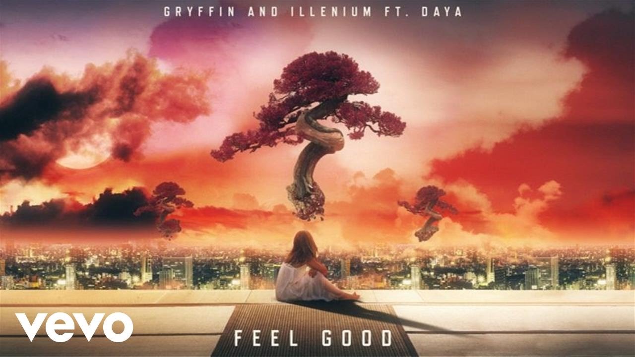 Gryffin Illenium   Feel Good Audio ft Daya