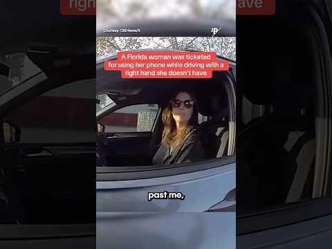 A Florida woman was ticketed for using her phone while driving with a right hand she doesn’t have