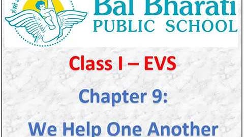 I EVS Chapter 9 We Help One Another Exercise Part 1