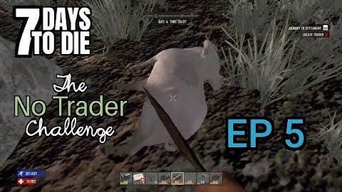 7 Days to Die - The No Trader Challenge (PS4)