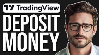 How To Deposit Money In Tradingview (2025)