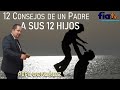 12 Consejos de un Padre a sus 12 Hijos - Clase de Biblia por Pepe González