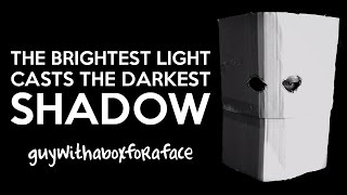 The Brightest Light Casts The Darkest Shadow | Lucid Dreaming | Nightmares | Guywithaboxforaface