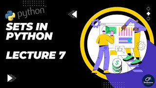 Set in Python | Lecture 7 | Python for Data Science 2024 | Data Science Insights | (Get Placed)