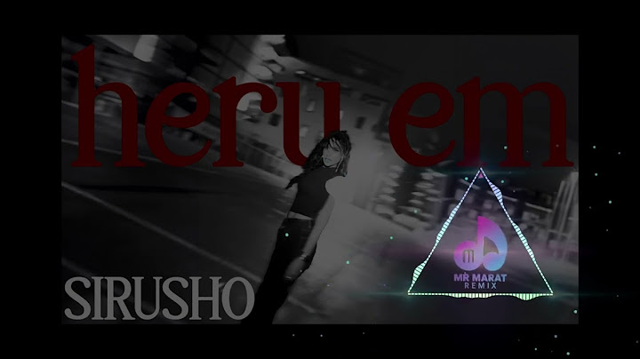 Sirusho - Heru Em (Mr Marat Remix)