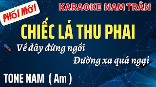 Karaoke Chiếc Lá Thu Phai Tone Nam | Nam Trân