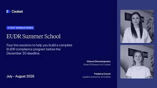 EUDR Summer School Session 1: How do you map your supply chain for EUDR compliance