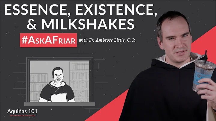 Milkshakes, St. Thomas Aquinas, and Efficient Causality #AskAFriar (Aquinas 101)