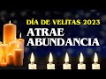 ATRAE ABUNDANCIA CON ESTA ORACIÓN DE NOCHE Y DIA DE VELITAS 2023- #Abundancia #gratitud