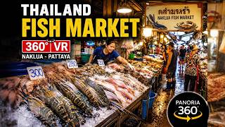 Pattaya Naklua Fish Market 360° VR Morning Walk | Authentic Thailand Seafood Market