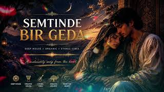 Semtinde Bir Geda