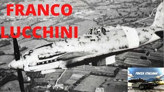 FRANCO LUCCHINI - Storia di un Asso Italiano