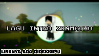 Lagu Intro Zenmatho||Gamper & Dadoni Ft. Dnkr - La La La