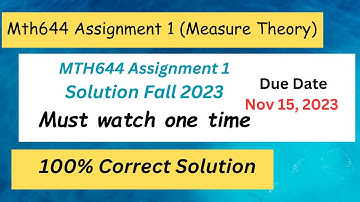 Mth644 Assignment 1 Solution 2023|mth644 assignment 1 solution 1 Fall 2023