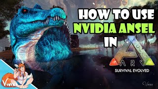 How to take photos with NVIDIA ANSEL in ARK SURVIVAL EVOLVED screenshot 5