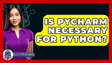 Is Pycharm Necessary For Python? - Next LVL Programming
