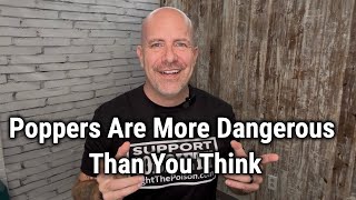Poppers Are More Dangerous Than You Think