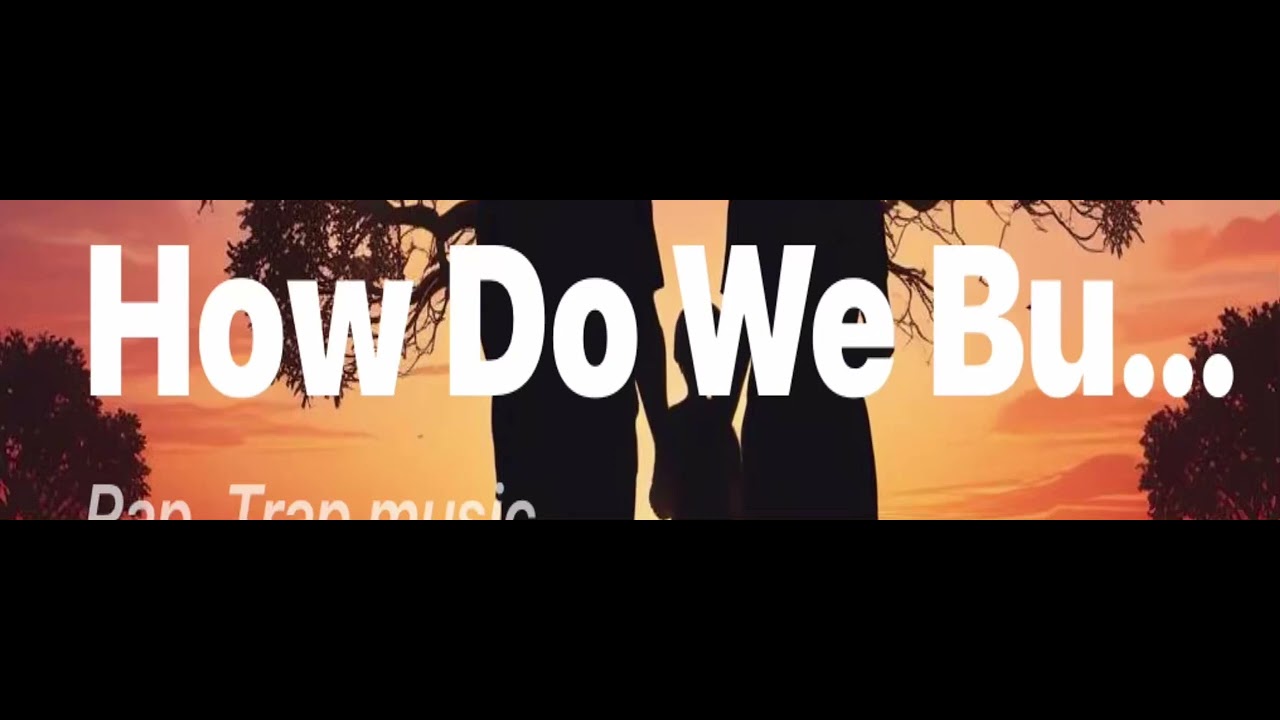 HOW DO WE BUILD - YouTube
