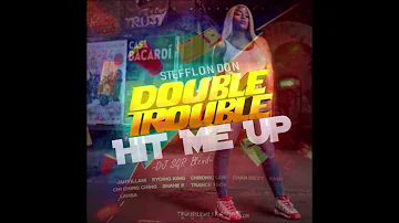 Stefflon Don - Hit Me Up (Double Trouble Riddim Remix) - DJ SGR Blend