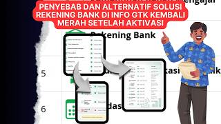 PENYEBAB DAN SOLUSI! REKENING BANK DI INFO GTK KEMBALI MERAH SETELAH AKTIVASI
