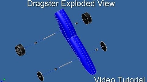 Dragster Exploded View Video Tutorial