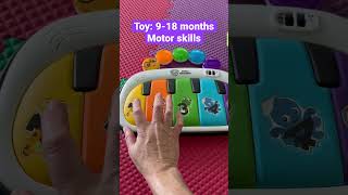 Toy: 9-18 months. Baby Einstein piano. #motorskills #occupationaltherapy #baby #subscribe