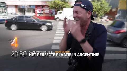 Het Perfecte Plaatje in Argentinië | RTL4 | Promo 1 juni 20.30