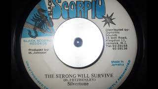 Silvertones - The Strong Will Survive