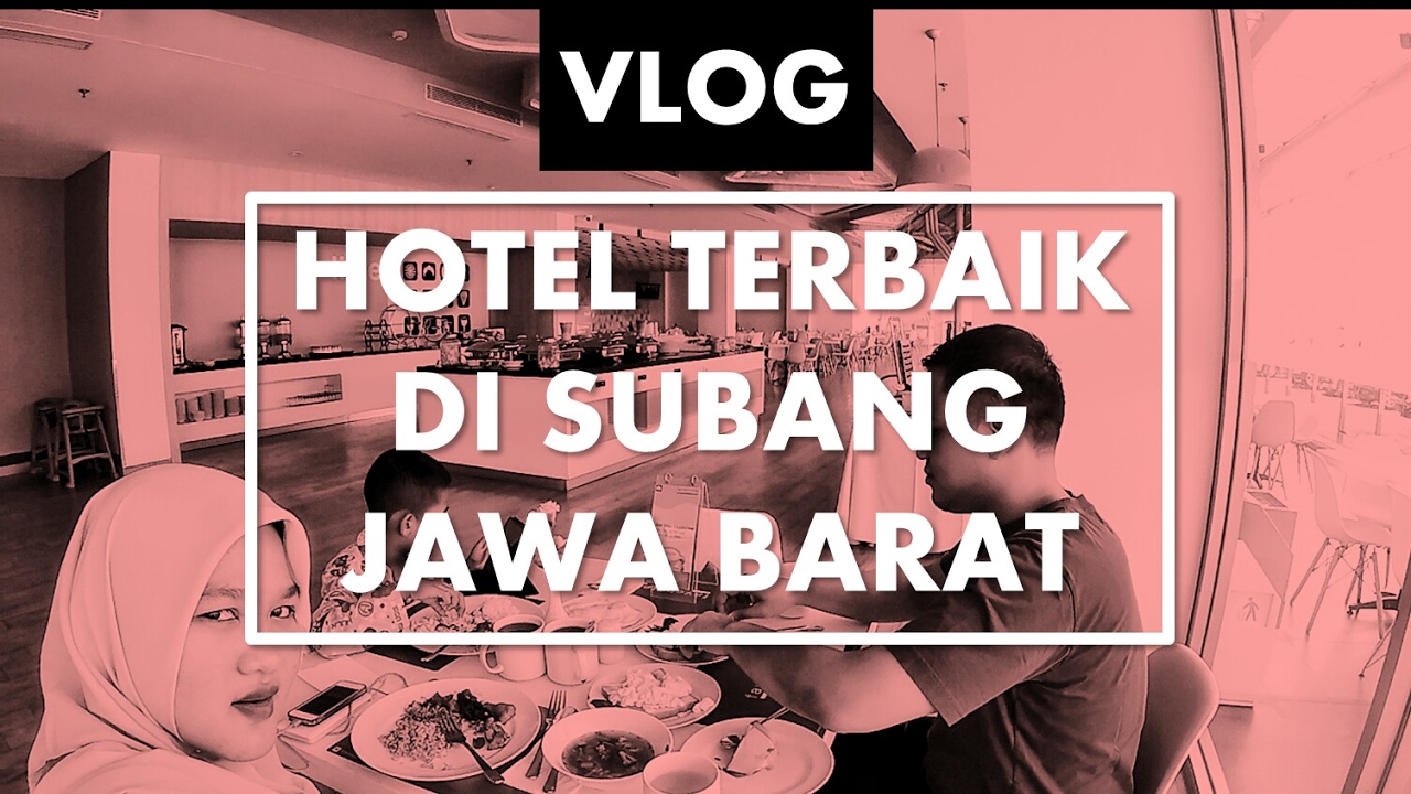 Fave Hotel Subang Review By The Permanas The Permanas Vlog Bahasa Indonesia