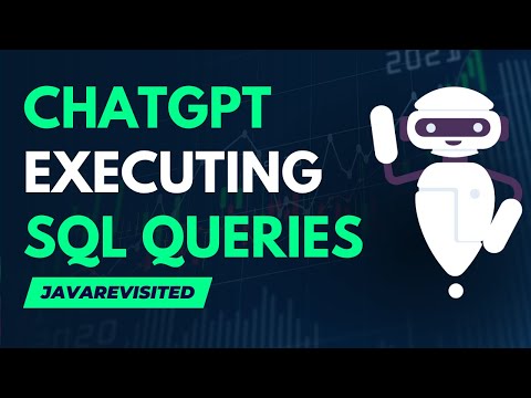 ChatGPT | Executing SQL Queries