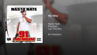 Nasty Nate - My Way