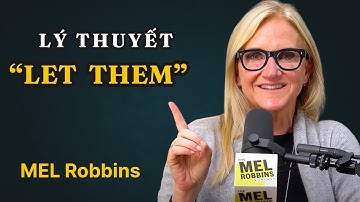 Lý Thuyết "Let Them" - Học Cách Buông Bỏ Và Tạo Dựng Cuộc Sống Bình Yên