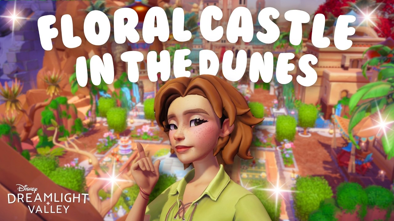 FLORAL CASTLE IN THE DUNES! | DREAMLIGHT VALLEY