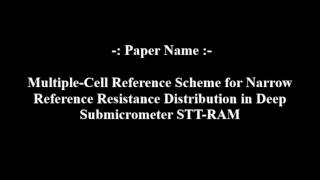 Multiple Cell Reference Scheme For Narrow Reference Resistance Distribution In Deep Submicrometer St
