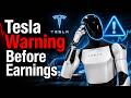 Breaking Tesla Update: Warning Signs Before TSLA Earnings