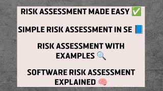 Risk Assessment in Software Engineering | Explained with Examples
